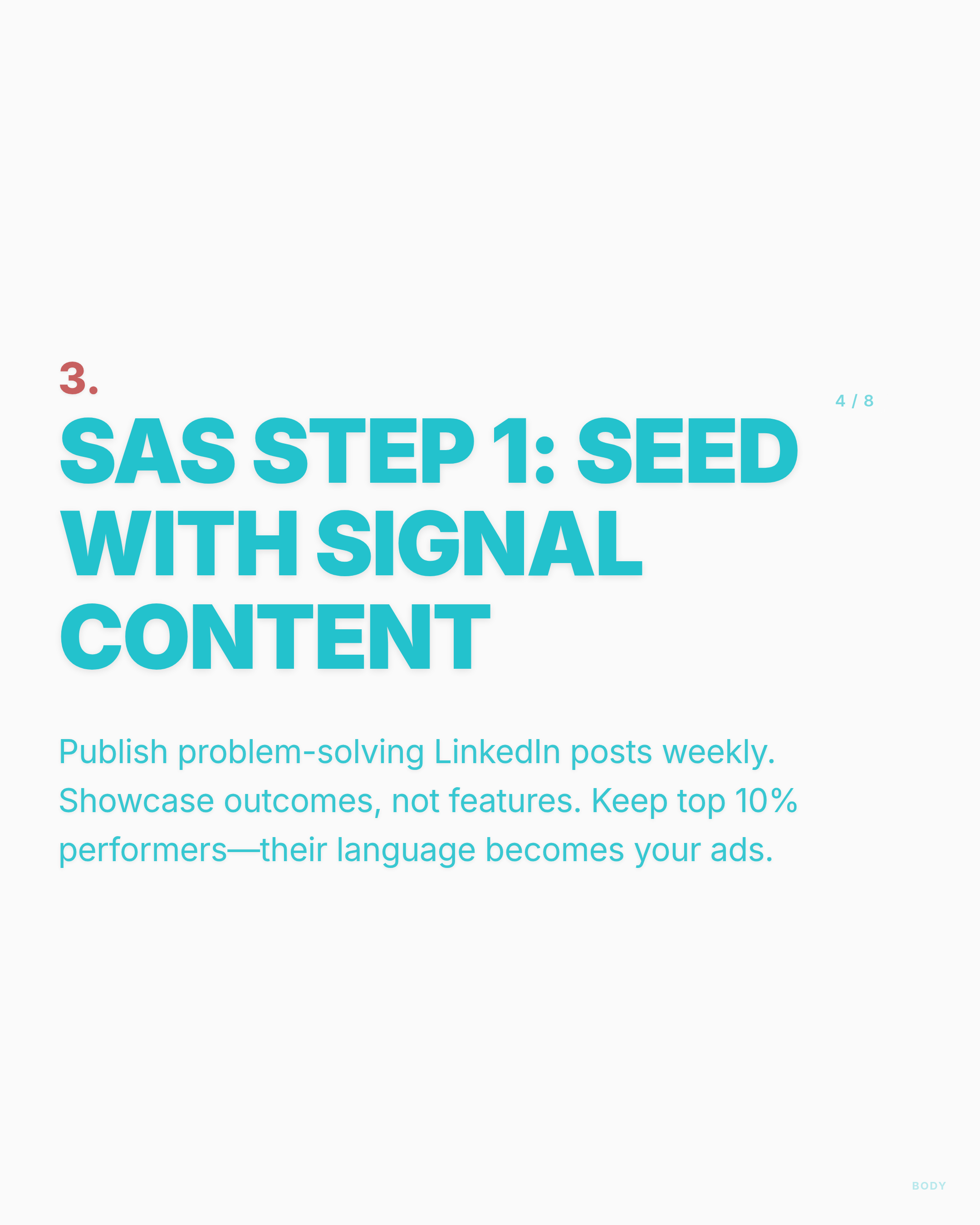 SAS Step 1: Seed With Signal Content - LinkedIn carousel slide 4 of 8